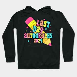 End Of The Year Autographs 2023-2024 Last Day of School Grad Hoodie